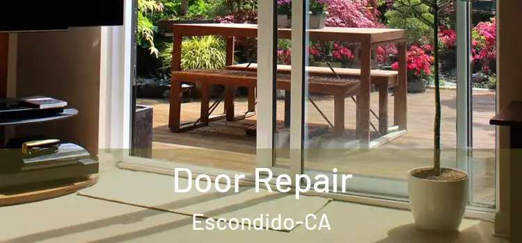  Door Repair Escondido-CA